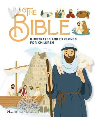 La Bible illustrée et expliquée pour les enfants - The Bible Illustrated and Explained for Children