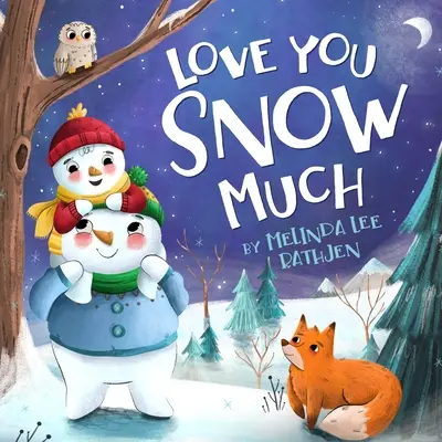 L'amour de la neige - Love You Snow Much