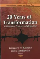 20 ans de transformation - Réalisations, problèmes et perspectives - 20 years of Transformation - Achievements, Problems & Perspectives