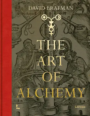 L'art de l'alchimie : Du Moyen-Âge à l'époque moderne - Art of Alchemy: From the Middle Ages to Modern Times