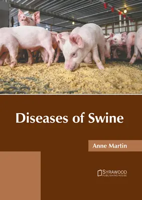 Maladies du porc - Diseases of Swine