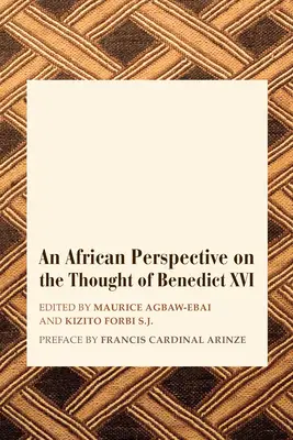 Une perspective africaine sur la pensée de Benoît XVI - An African Perspective on the Thought of Benedict XVI