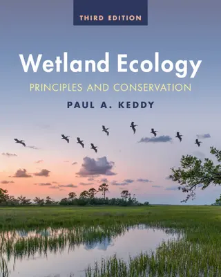 Écologie des zones humides : Principes et conservation - Wetland Ecology: Principles and Conservation