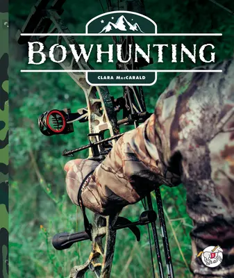 Chasse à l'arc - Bowhunting