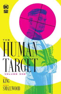 La Cible Humaine Livre 1 - The Human Target Book One