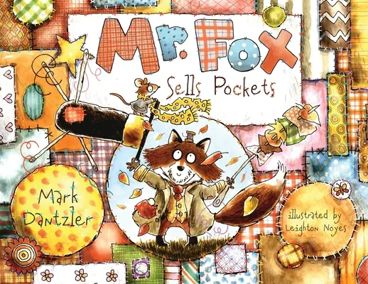 M. Fox vend des poches - Mr. Fox Sells Pockets