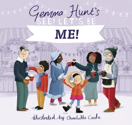 Le livre de Gemma Hunt See ! Soyons moi - Gemma Hunt's See! Let's Be Me