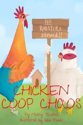 Le chaos du poulailler - Chicken Coop Chaos
