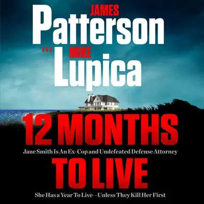 12 mois à vivre : Jane Smith a un an à vivre, à moins qu'ils ne la tuent d'abord - 12 Months to Live: Jane Smith Has a Year to Live, Unless They Kill Her First