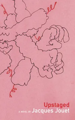 Mise en scène - Upstaged