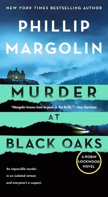 Meurtre à Black Oaks : Un roman de Robin Lockwood - Murder at Black Oaks: A Robin Lockwood Novel