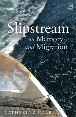 Le fil de l'eau : Sur la mémoire et la migration - Slipstream: On Memory and Migration