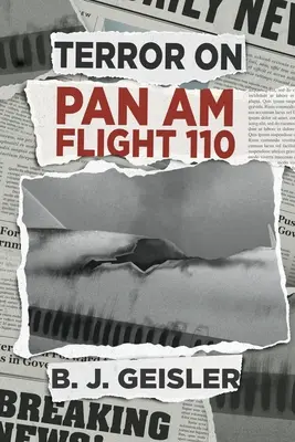 Terreur sur le vol 110 de la Pan Am - Terror on Pan Am Flight 110