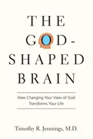 Le cerveau en forme de Dieu - God-Shaped Brain  The