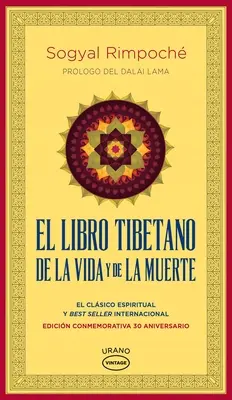 Le livre tibétain de la vie et de la mort - El Libro Tibetano de la Vida Y de la Muerte