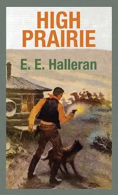 Haute Prairie - High Prairie