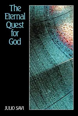 La quête éternelle de Dieu - The Eternal Quest for God