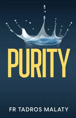 La pureté - Purity