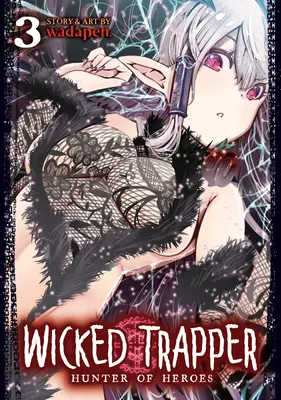 Wicked Trapper : Chasseur de héros Vol. 3 - Wicked Trapper: Hunter of Heroes Vol. 3