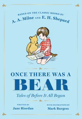 Il était une fois un ours : Histoires d'avant que tout ne commence - Once There Was a Bear: Tales of Before It All Began