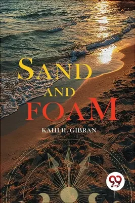 Sable et écume - Sand and Foam
