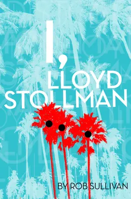 Moi, Lloyd Stollman - I, Lloyd Stollman