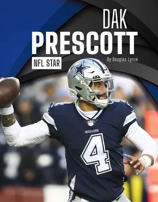 Dak Prescott : star de la NFL - Dak Prescott: NFL Star