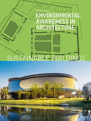 Bâtiments durables : Sensibilisation à l'environnement dans l'architecture - Sustainable Buildings: Environmental Awareness in Architecture