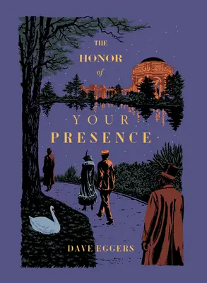 L'honneur de votre présence - The Honor of Your Presence