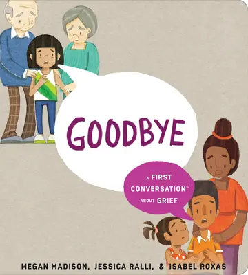 Goodbye : Une première conversation sur le deuil - Goodbye: A First Conversation about Grief