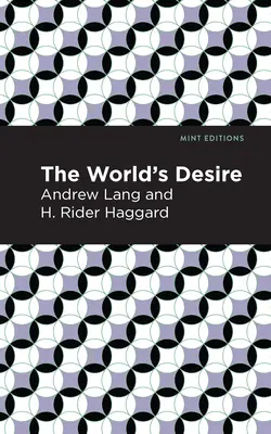 Le désir du monde - The World's Desire