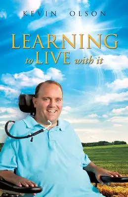 Apprendre à vivre avec - Learning to Live with It