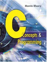 C : Concepts et programmation - C: Concepts & Programming