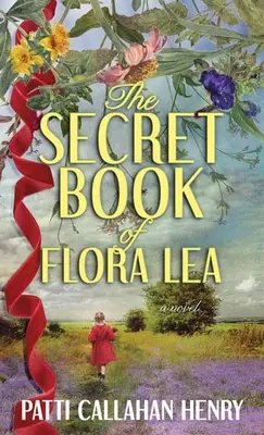 Le livre secret de Flora Lea - The Secret Book of Flora Lea