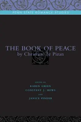 Le livre de la paix : De Christine de Pizan - The Book of Peace: By Christine de Pizan