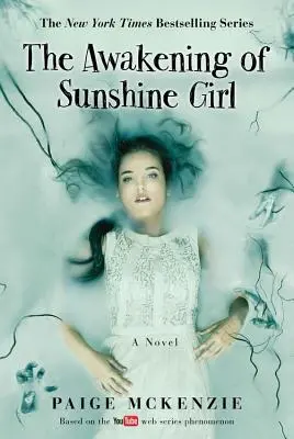 L'éveil de Sunshine Girl - The Awakening of Sunshine Girl