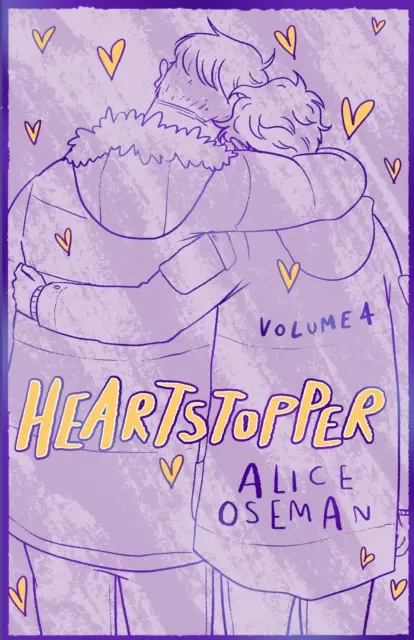 Heartstopper Volume 4 - Le roman graphique à succès, maintenant sur Netflix ! - Heartstopper Volume 4 - The bestselling graphic novel, now on Netflix!