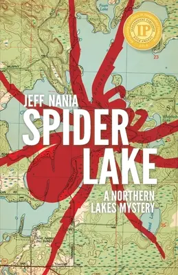 Le lac Spider : Un mystère des lacs du Nord - Spider Lake: A Northern Lakes Mystery