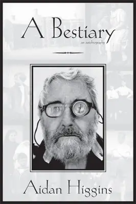 Bestiaire : Une autobiographie - Bestiary: An Autobiography