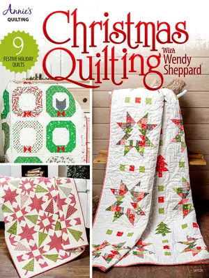 Quilting de Noël avec Wendy Sheppard - Christmas Quilting with Wendy Sheppard