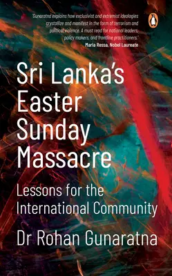 Le massacre du dimanche de Pâques au Sri Lanka : Leçons pour la communauté internationale - Sri Lanka's Easter Sunday Massacre: Lessons for the International Community