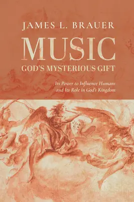 La musique, don mystérieux de Dieu : son pouvoir d'influence sur les êtres humains et son rôle dans le royaume de Dieu - Music--God's Mysterious Gift: Its Power to Influence Humans and Its Role in God's Kingdom
