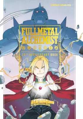 Fullmetal Alchemist : Livre du 20ème anniversaire - Fullmetal Alchemist 20th Anniversary Book