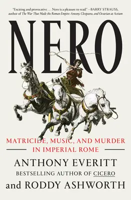 Néron : Matricide, musique et meurtre dans la Rome impériale - Nero: Matricide, Music, and Murder in Imperial Rome