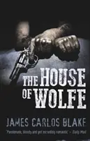 La maison de Wolfe - House of Wolfe