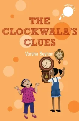 Les indices de l'horloge - The Clockwala's Clues