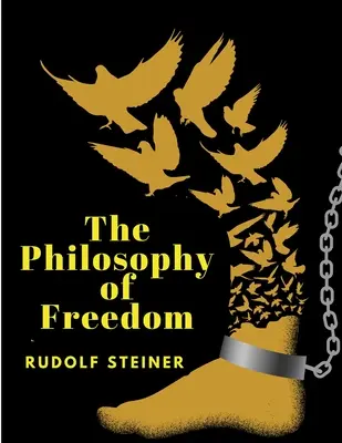 La philosophie de la liberté - The Philosophy of Freedom