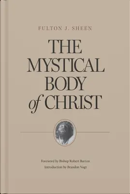 Le corps mystique du Christ - The Mystical Body of Christ