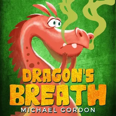 Le souffle du dragon - Dragon's Breath