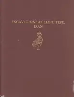 Fouilles à Haft Tepe, Iran - Excavations at Haft Tepe, Iran